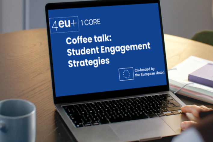 4EU+ 1CORE coffee talk: Student Engagement Strategies