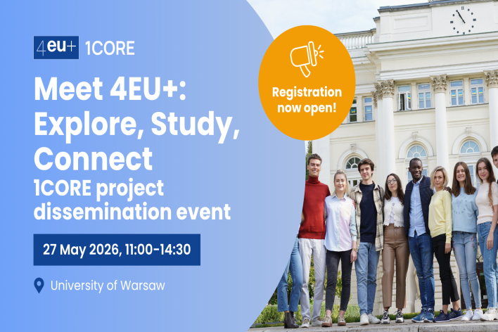 4EU+ 1CORE Dissemination Event: Meet 4EU+: Explore, Study, Connect